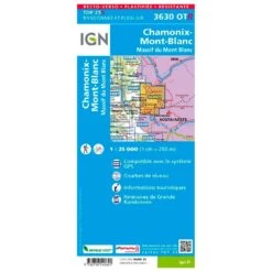 Carte IGN 3630OTR Chamonix-Mont-Blanc, Massif Du Mont Blanc - Résistante -Magasin De Matériel De Camping En Plein Air 673784ab86c7827b5a489d9feaeb9a5fee2df781 H230IGNBIV356242 0IGN0210925 2