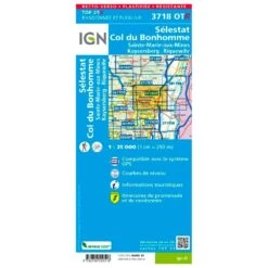 Carte IGN 3718OTR Sélestat, Col Du Bonhomme, Sainte-Marie-aux-Mines, Kaysersberg, Riquewihr - Résistante -Magasin De Matériel De Camping En Plein Air f64903f42f010d08de28e94ae4cc4feca8055550 H230IGNBIV356271 0IGN0211189 2